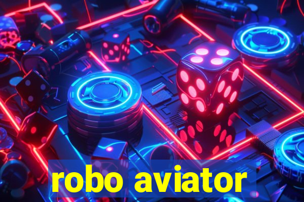 robo aviator