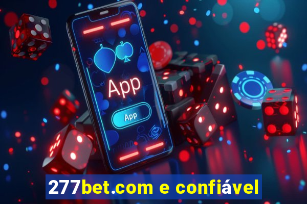 277bet.com e confiável