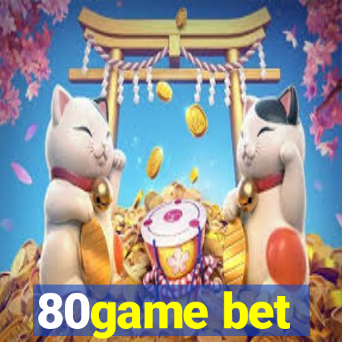 80game bet