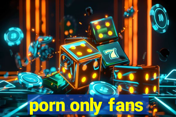 porn only fans