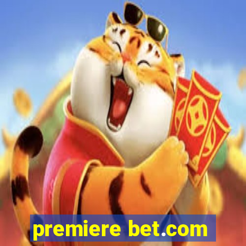 premiere bet.com