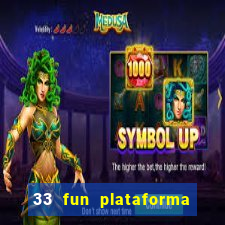 33 fun plataforma de jogos