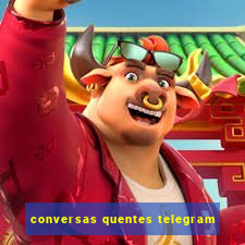 conversas quentes telegram