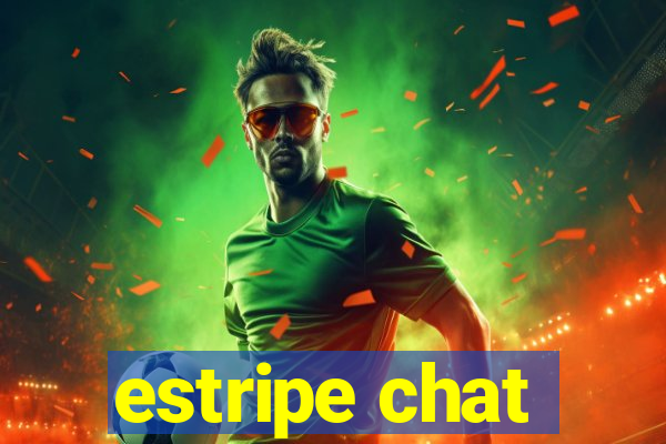 estripe chat