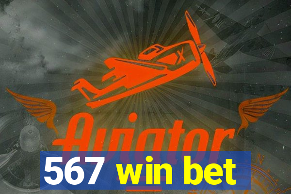 567 win bet