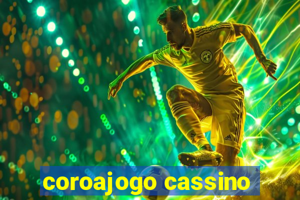 coroajogo cassino