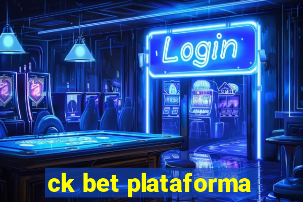 ck bet plataforma