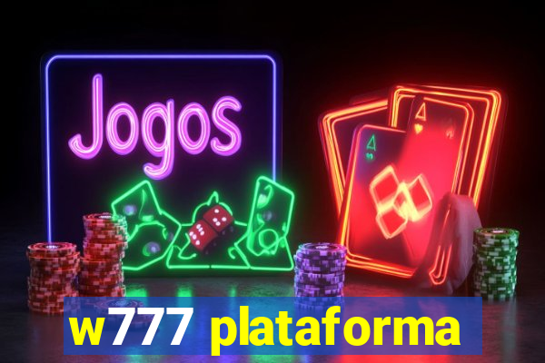 w777 plataforma