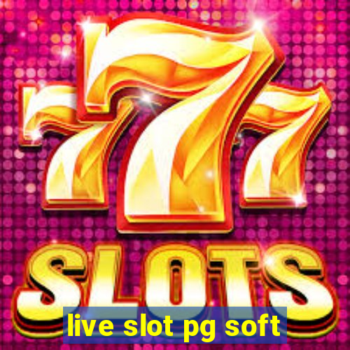 live slot pg soft