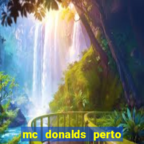 mc donalds perto de mim