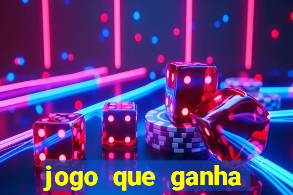 jogo que ganha dinheiro de verdade sem depositar nada