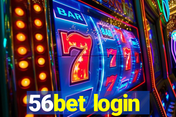 56bet login