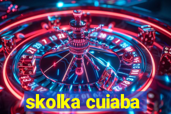 skolka cuiaba