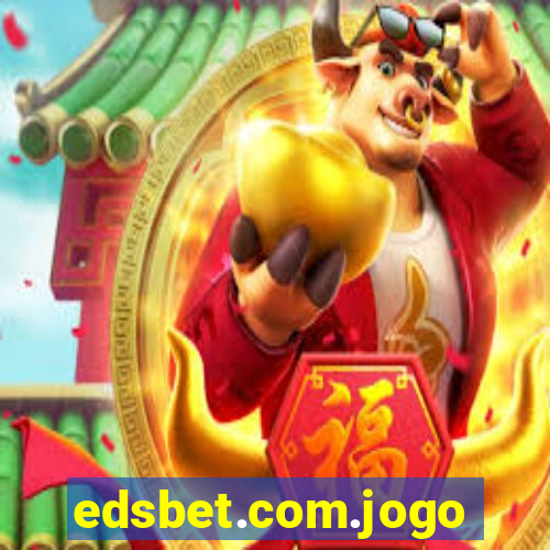 edsbet.com.jogos.app