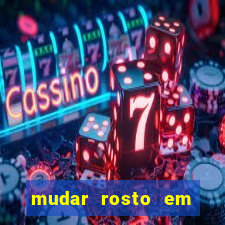 mudar rosto em fotos online