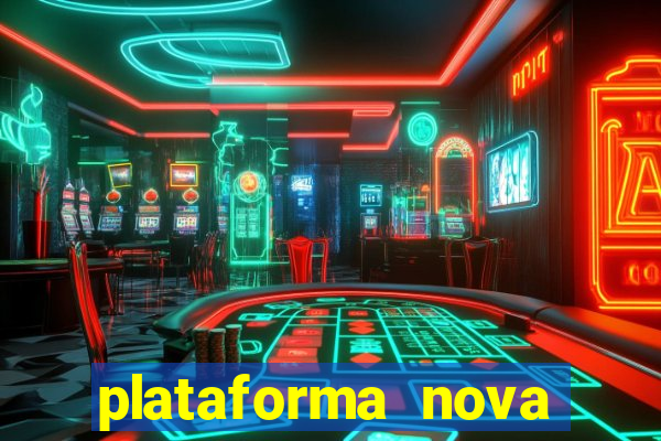 plataforma nova deposito 5 reais