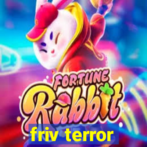 friv terror