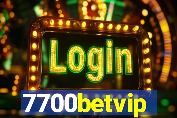 7700betvip