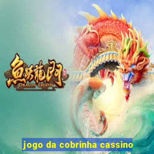 jogo da cobrinha cassino