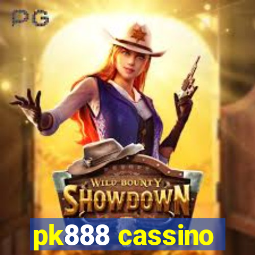 pk888 cassino