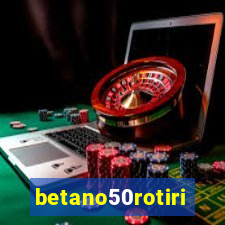 betano50rotiri