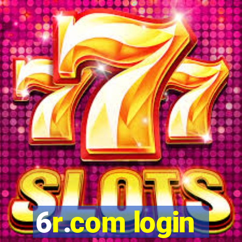 6r.com login