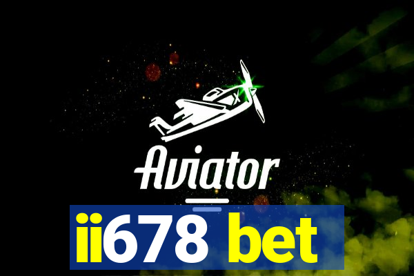 ii678 bet