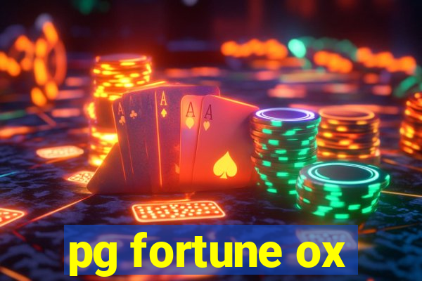 pg fortune ox