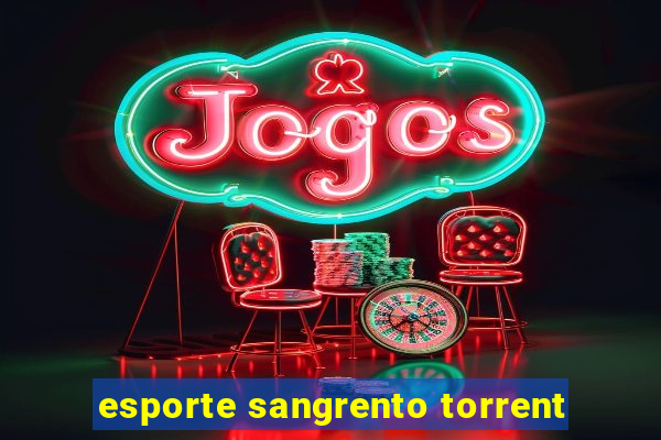 esporte sangrento torrent