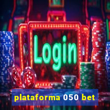 plataforma 050 bet