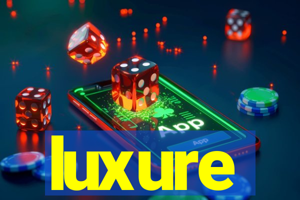 luxure