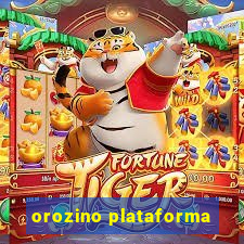 orozino plataforma