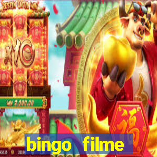 bingo filme completo dublado