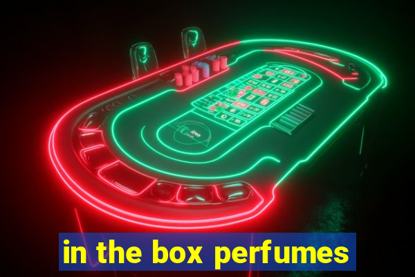 in the box perfumes