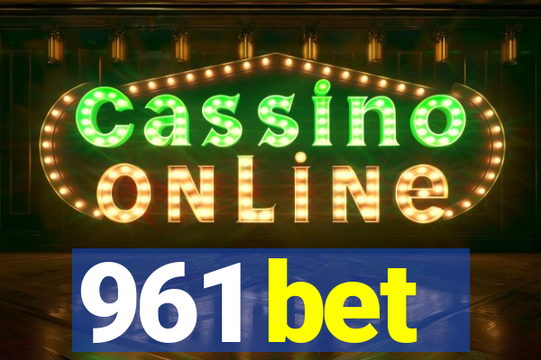 961 bet