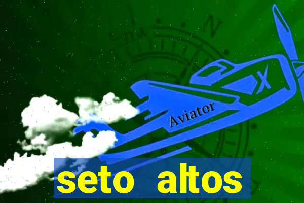 seto altos parametros para mim e para os outros