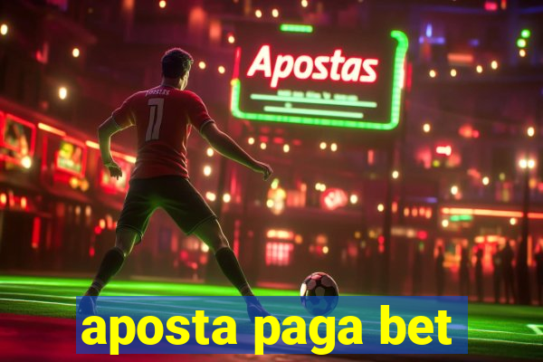 aposta paga bet