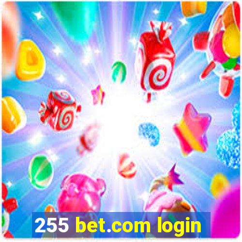 255 bet.com login