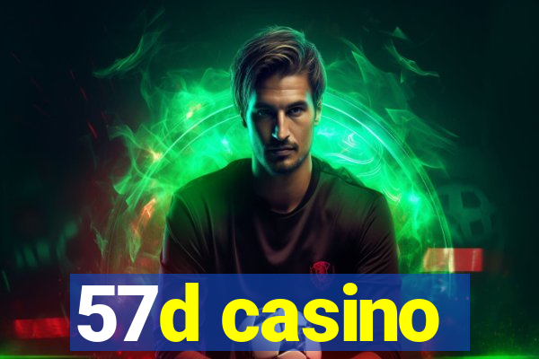 57d casino