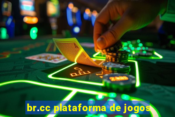 br.cc plataforma de jogos