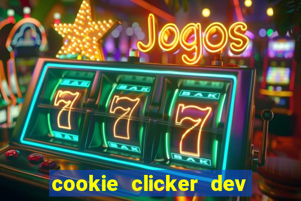 cookie clicker dev tools code