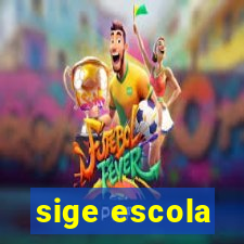 sige escola