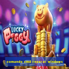 comando cmd reparar windows