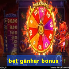 bet ganhar bonus