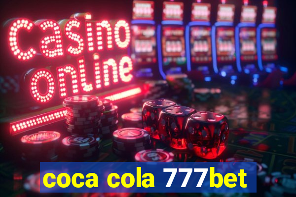 coca cola 777bet