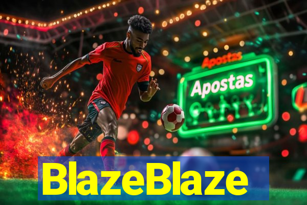 BlazeBlaze