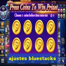 ajustes bluestacks