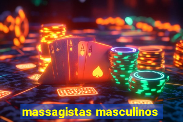 massagistas masculinos