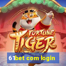 61bet com login