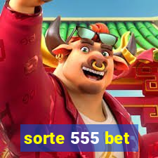 sorte 555 bet